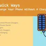 How to Charge Your Phone Without A Charger: 6 Quick Ways