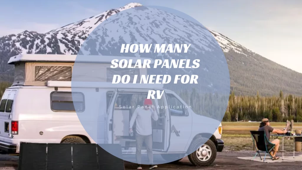 how many solar panels do i need for rv