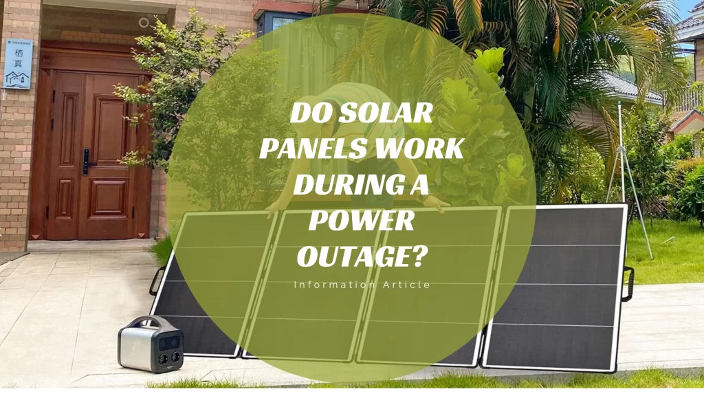 Do Solar Panels Work During a Power Outage