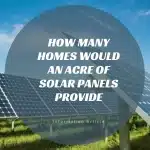 how many homes would an acre of solar panels provide